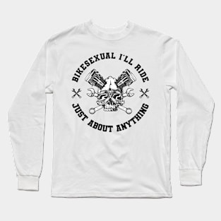 Bikesexual I´ll Ride Just About Anything Mountain Bike Long Sleeve T-Shirt